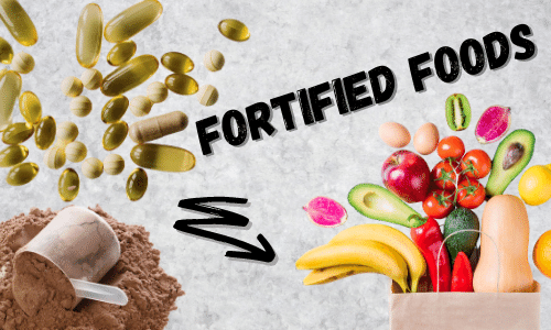 fortified foods